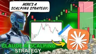 Claude AI Scalping Strategy...Can This Scalping System Climb The AI Leaderboard?