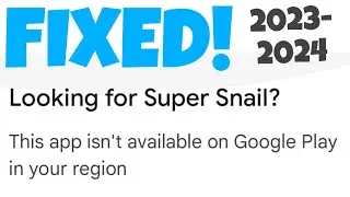 This app isn't available on google play in your region Fixed
