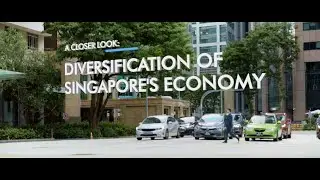 A Closer Look: Diversification of Singapore’s Economy