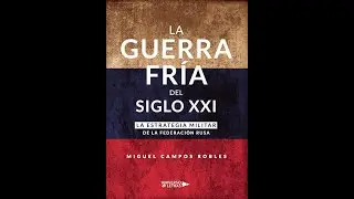 LA GUERRA FRIA DEL SIGLO XXI