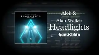 Alok & Alan Walker - Headlights (feat. KIDDO) [Fl Studio Tutorial]