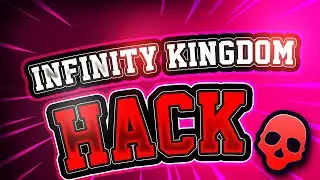🎁 How To Hack Infinity Kingdom 2022 ✅ Easy Tips To Get Gems Without Ban 🔥 iOS and Android 🎁