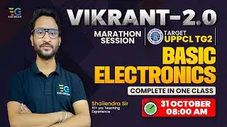 UPPCL TG2 2023 | Vikrant 2.0 | Basic Electronics Complete in one class | Marathon by Shailendra sir