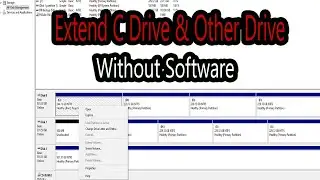 How to Extend C Drive & Other Drive in Windows 10 without any Software