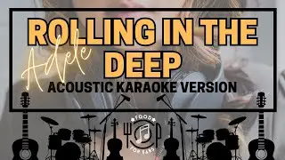 Rolling In The Deep - Acoustic Karaoke (Adele)