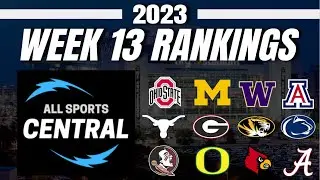 2023 Week 13 College Football Rankings! - CFB Top-25