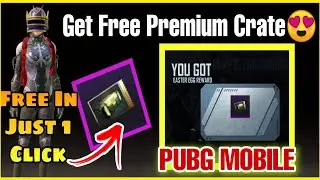 Get Free Premium Crate In Just One Click Pubg Mobile | Amun's Treasures Pubg Mobile