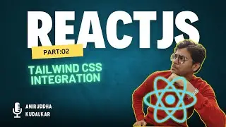073 React: Tailwind Css Integration