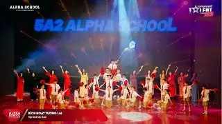 KÍCH HOẠT TƯƠNG LAI | Tập thể lớp 5A2 | ALPHA’S GOT TALENT 2025