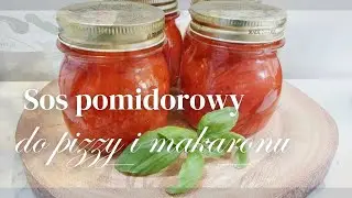 Sos pomidorowy do pizzy i makaronów. Zaprawy / przetwory z pomidorów.