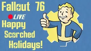 Fallout 76 - Happy Scorched Holidays!