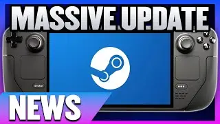 The Steam Deck Got A MASSIVE Update!