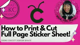 How to Print & Cut a full sheet of stickers using Cricut Design Space!