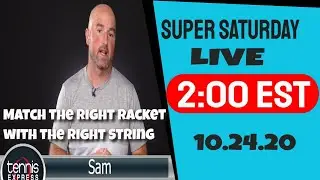 Live Tennis Express on Matching Rackets and Strings to Play Perfect Tennis