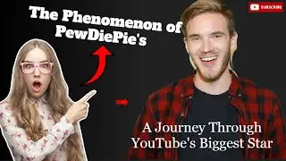 PewDiePie: A Journey Through YouTube's Biggest Star | Story | Earning