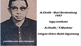 A.Chalik - Mari Berdendang 1957