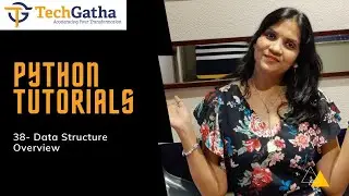 Python 38 - Data Structures Overview