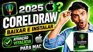 Como instalar o CORELDRAW  2025 no Mac ( completo e ativado )