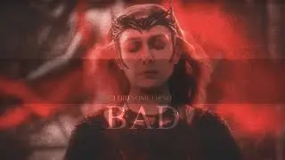 Wanda Maximoff | I Did Something Bad