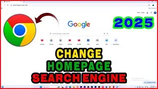 How To Change Homepage and Search Engine In Google Chrome [2025] | Customize Google Chrome Homepage