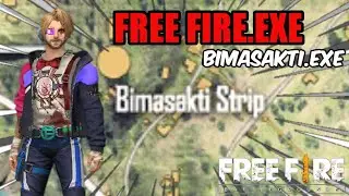 FREE FIRE.EXE - BIMASAKTI.EXE