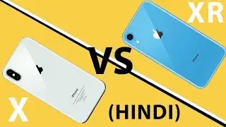 iPhone X Vs XR In Hindi (2019) | Konsa Phone Lena Chaiye iPhone X Ya XR ?