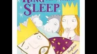 Children's book read aloud. 'The King Who Wouldn't Sleep'