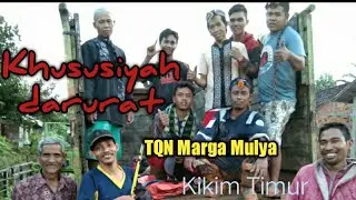 KHUSUSIYAH DALAM KEADAAN DARURAT ❗ TQN MARGA MULYA KIKIM TIMUR LAHAT🛐⭕🔞