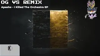 OG VS REMIX : Apashe - I Killed The Orchestra EP