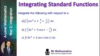 How to integrate standard functions  Mr Mathematics