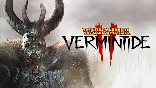 Warhammer vermintide 2 | Прохождение (Часть 4.1)