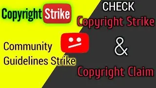 How To Check Copyright Strikes On YouTube Channel | Check Copyright Strikes 2021 | Copyright Claim