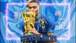 Teenage kicks | Mbappe edit 🔥🥶. [4K]