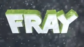 new Интро fray 3D
