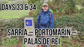Camino | Days 33 & 34 | Less than 100km!