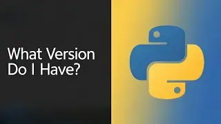 How to Check What Version of Python Do I Have? [Linux/Ubuntu GUIDE]