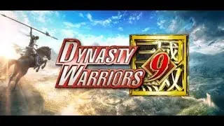 LP Dynasty Warriors 9 with Exilemagpie (Wei) EP1 (Welcome to china)