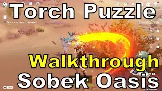 Walkthrough Torch Puzzle At West of Sobek Oasis