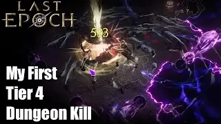 [Last Epoch] My First (successful) t4 Dungeon Boss