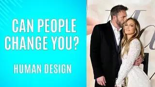 How Does Your Human Design Express in Relationships? Chart Analysis JLo and Ben Affleck