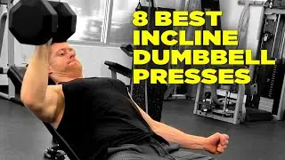 8 Best Dumbbell Incline Presses