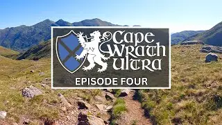 Cape Wrath Ultra | Episode 4 | Day 3 and the Falls of Glomach