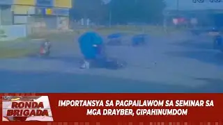 Importansya sa pagpailawom sa seminar sa mga drayber, gipahinumdom!