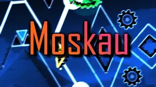 'Moskau Layout', a FULL XXL Layout by (me) | Geometry Dash 2.11