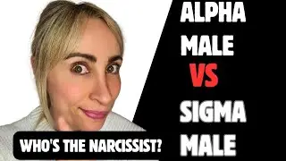 Sigma Vs Alpha Males | (Who's The Narcissist)