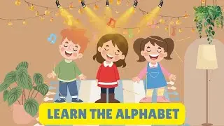 Learn the Alphabet - Fun and Catchy ABC Song for Kids