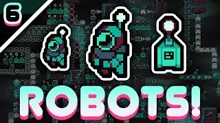 Robots! | R&Dy Devlog #6