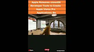 Apple Releases visionOS Developer Tools to Create Apple Vision Pro Applications: Details|