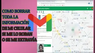 ¿CÓMO BORRAR TODA  LA INFORMACIÓN DE MI CELULAR SI ME LO ROBAN?