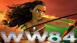 Wonder Woman 1984 Teaser Trailer ~ Moana Style